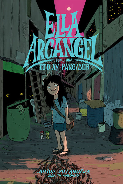 ELLA ARCANGEL Tomo Una: Ito ay Panganib (Digital Comic)